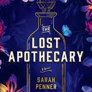 The Lost Apothecary - A Book Review of Sorts